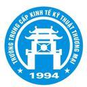Trường Trung Cấp Kinh Tế Kỹ Thuật Thương Mại